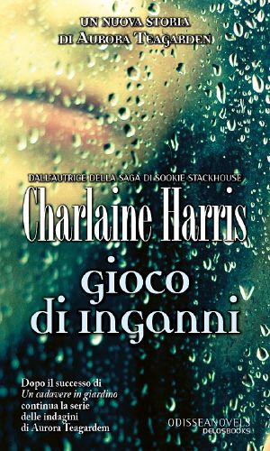 [Aurora Teagarden 06] • Gioco Di Inganni